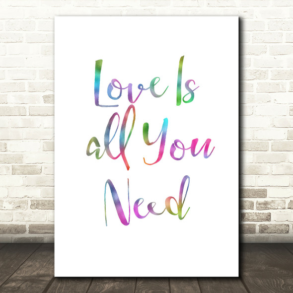 Rainbow Beatles Love Is All You Need Song Lyric Quote Print