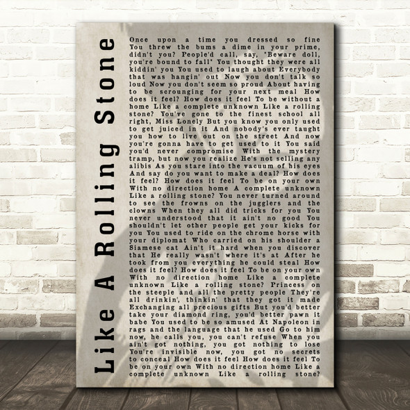 Bob Dylan Like A Rolling Stone Shadow Song Lyric Quote Print