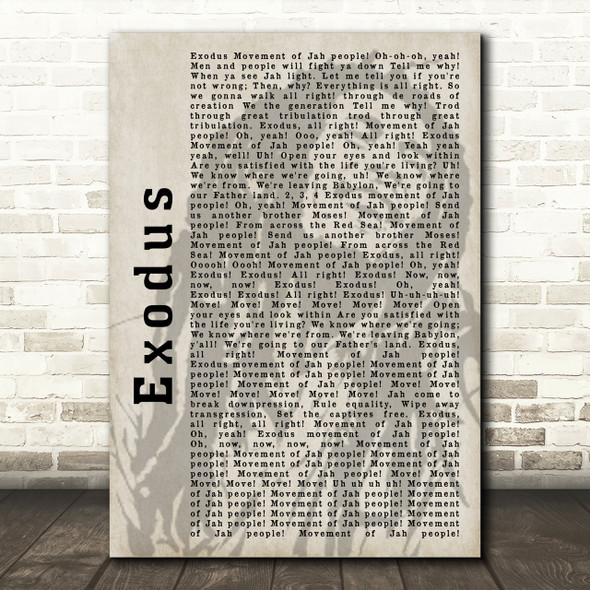 Bob Marley Exodus Shadow Song Lyric Quote Print