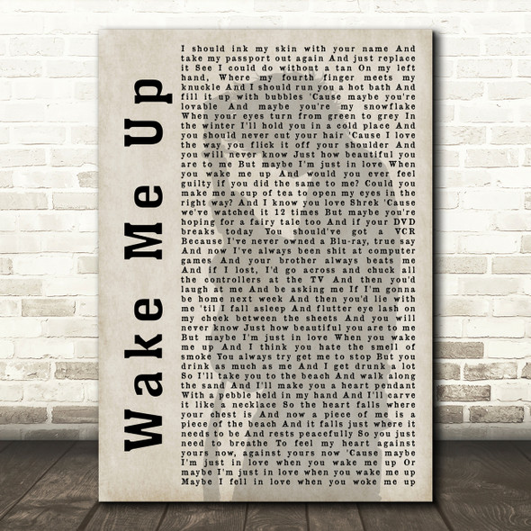 Ed Sheeran Wake Me Up Shadow Song Lyric Quote Print