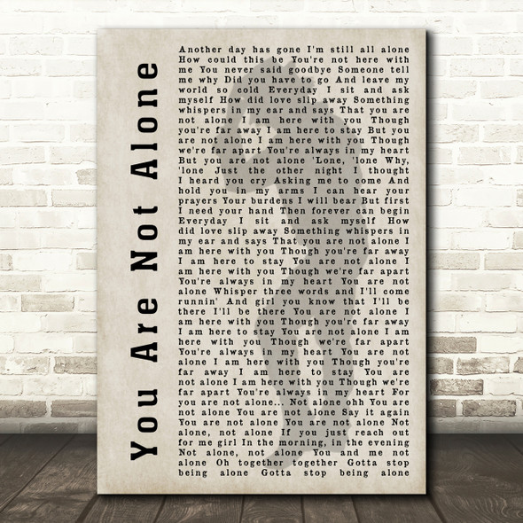 Michael Jackson You Are Not Alone Shadow Song Lyric Quote Print