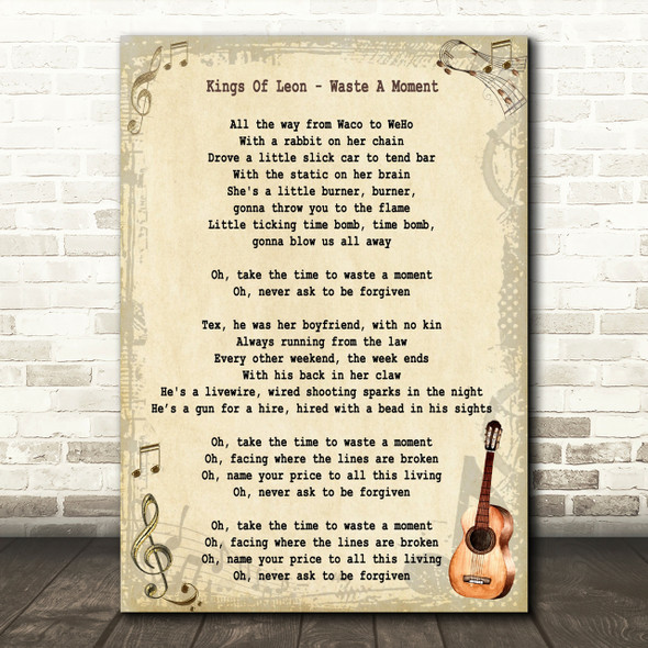 Kings Of Leon Waste A Moment Song Lyric Vintage Quote Print