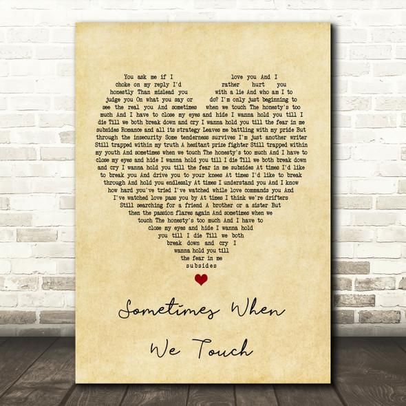 Dan Hill Sometimes When We Touch Vintage Heart Song Lyric Quote Print