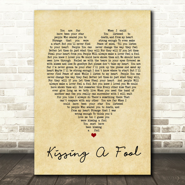 George Michael Kissing A Fool Vintage Heart Song Lyric Quote Print