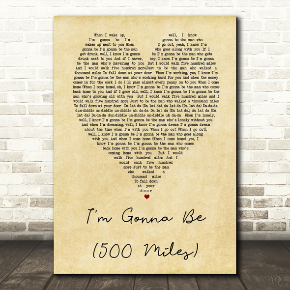 I'm Gonna Be 500 Miles The Proclaimers Vintage Heart Song Lyric Quote Print