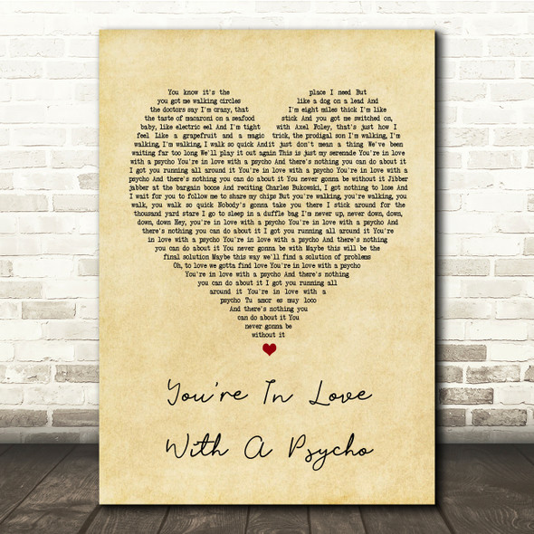 Kasabian You're In Love With A Psycho Vintage Heart Song Lyric Quote Print