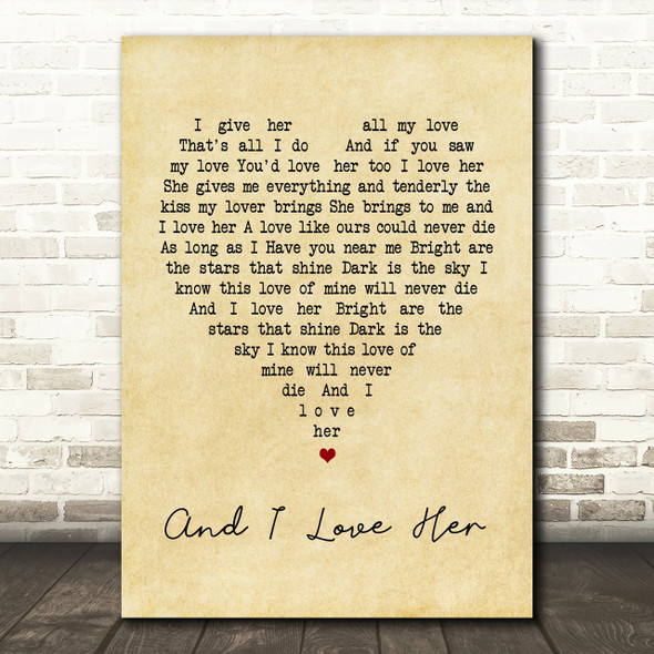 The Beatles And I Love Her Vintage Heart Song Lyric Quote Print