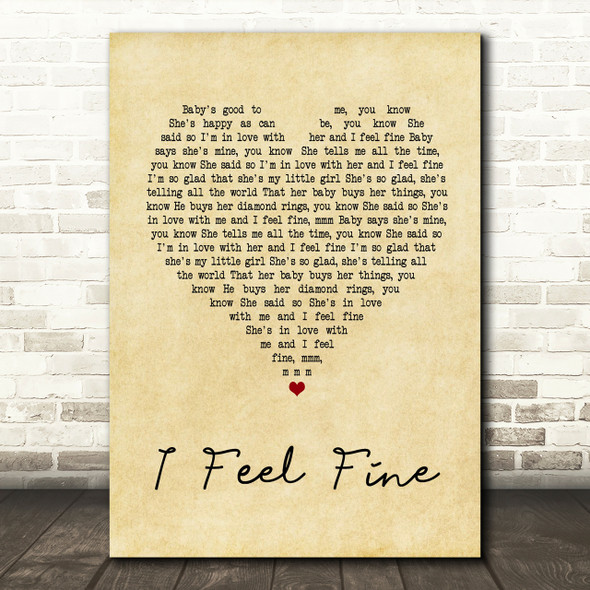 The Beatles I Feel Fine Vintage Heart Song Lyric Quote Print