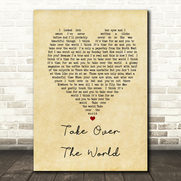 The Courteeners - Take Over The World Vintage Heart Song Lyric Quote Print