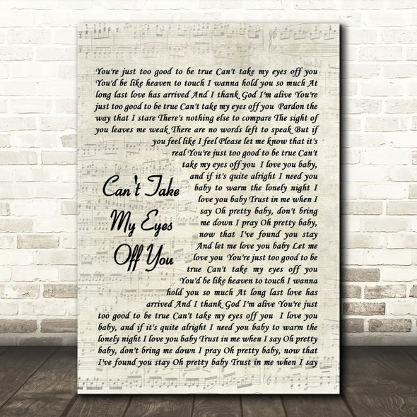 Can't Take My Eyes Off You Andy Williams Song Lyric Vintage Script Quote Print