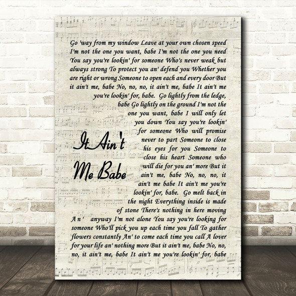 It Ain't Me Babe Bob Dylan Script Quote Song Lyric Print