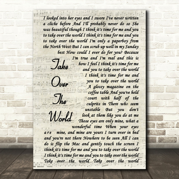 The Courteeners Take Over The World Vintage Script Song Lyric Quote Print