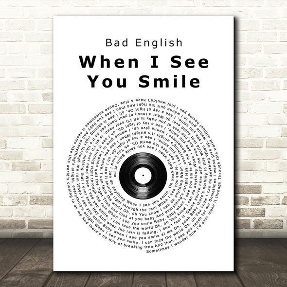 Bad English When I See You Smile Vinyl Record Song Lyric Quote Print