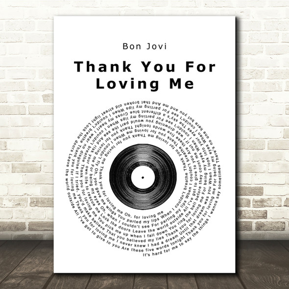 Bon Jovi Thank You For Loving Me Vinyl Record Song Lyric Quote Print