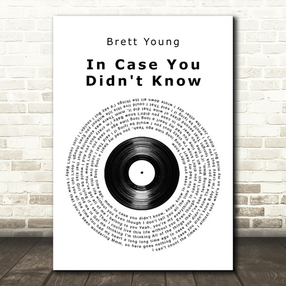 Brett Young In Case You Didn't Know Vinyl Record Song Lyric Quote Print