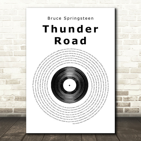 Bruce Springsteen Thunder Road Vinyl Record Song Lyric Quote Print