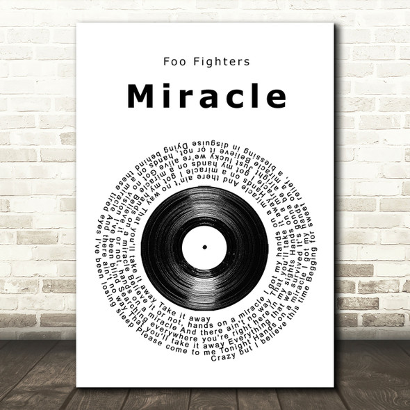 Foo Fighters Miracle Vinyl Record Song Lyric Quote Print