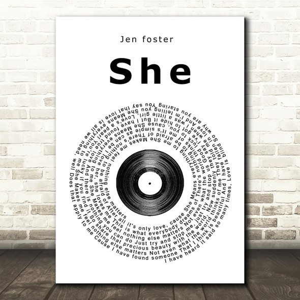 Jen foster She Vinyl Record Song Lyric Quote Print