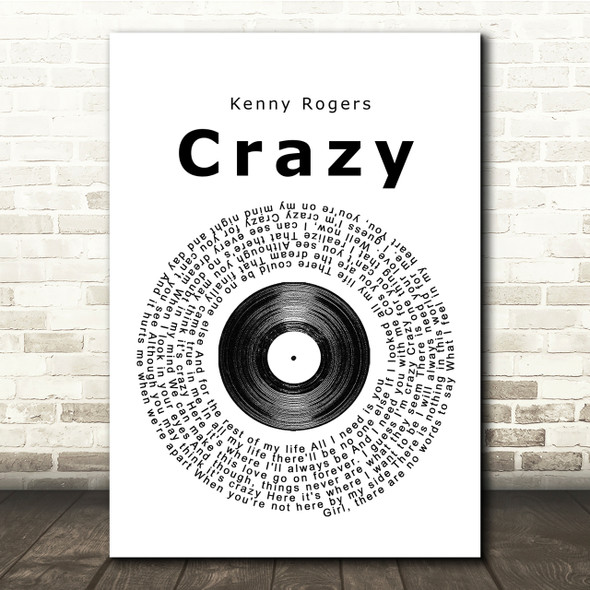 Kenny Rogers Crazy Vinyl Record Song Lyric Quote Print