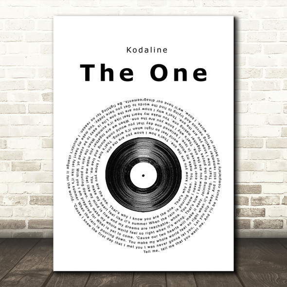 Kodaline The One Vinyl Record Song Lyric Quote Print