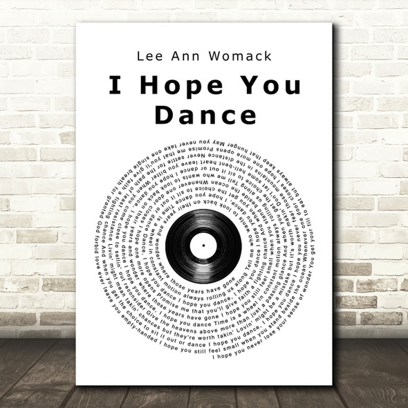 Lee Ann Womack I Hope You Dance Vinyl Record Song Lyric Quote Print