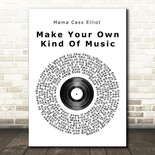 Mama Cass Elliot Make Your Own Kind Of Music Vinyl Record Song Lyric Quote Print