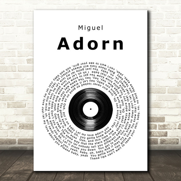 Miguel Adorn Vinyl Record Song Lyric Quote Print