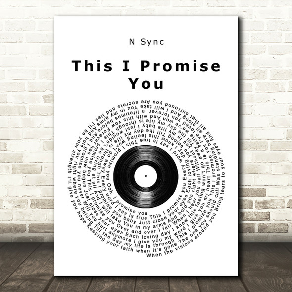 N Sync This I Promise You Vinyl Record Song Lyric Quote Print