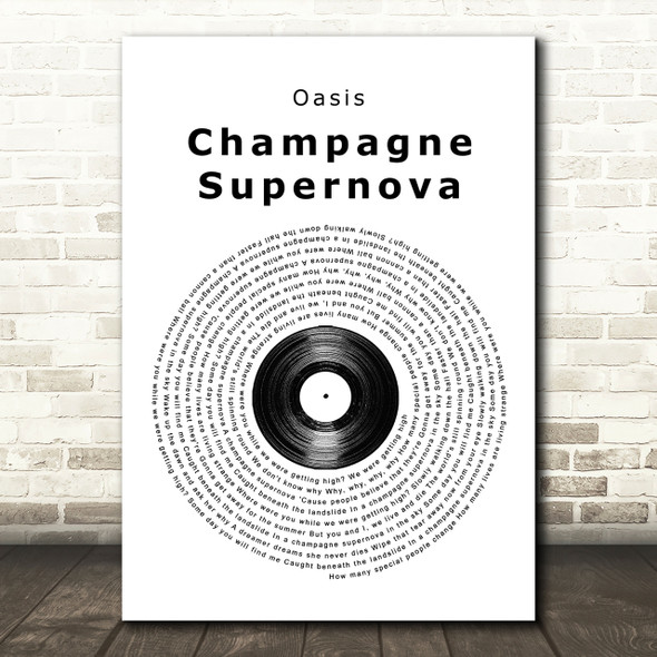 Oasis Champagne Supernova Vinyl Record Song Lyric Quote Print
