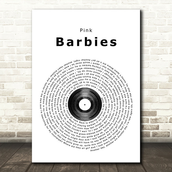 Pink Barbies Vinyl Record Song Lyric Quote Print