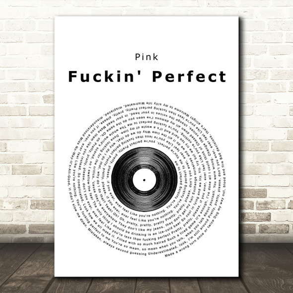 Pink Fuckin' Perfect Vinyl Record Song Lyric Quote Print