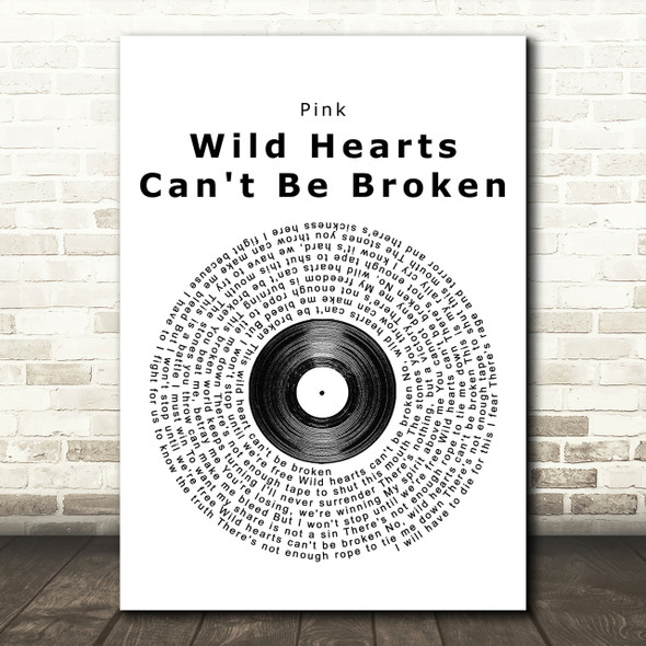 Pink Wild Hearts Can't Be Broken Vinyl Record Song Lyric Quote Print