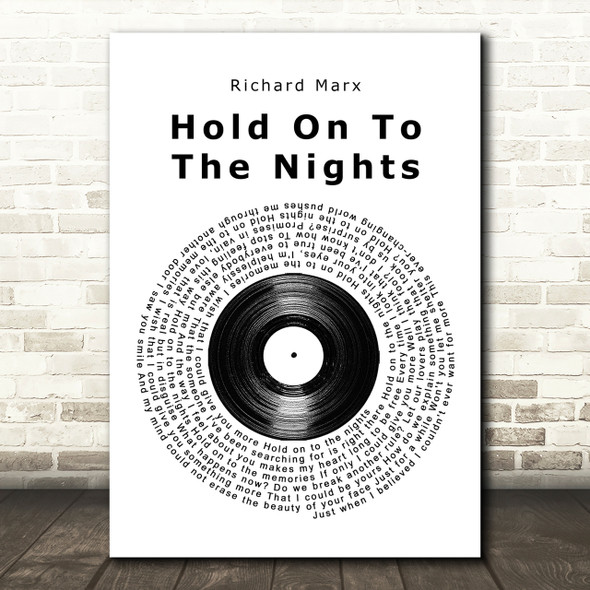Richard Marx Hold On To The Nights Vinyl Record Song Lyric Quote Print