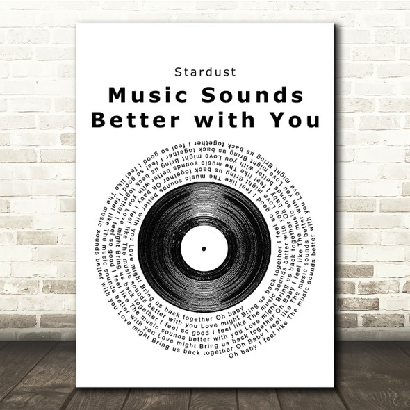 Stardust Music Sounds Better with You Vinyl Record Song Lyric Quote Print