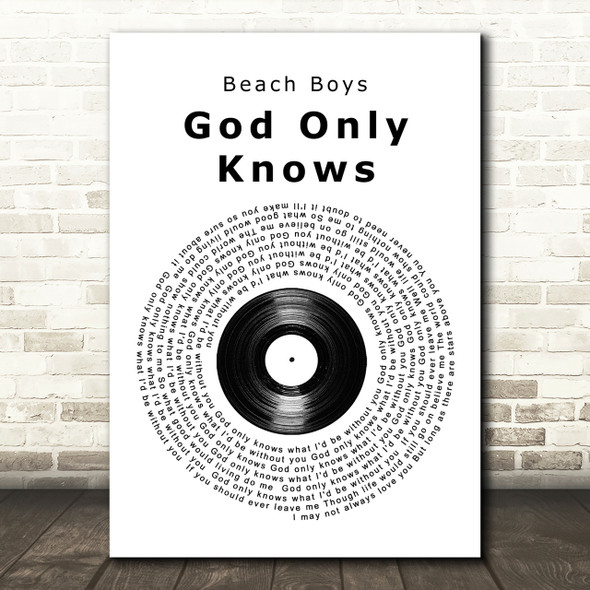 The Beach Boys God Only Knows Vinyl Record Song Lyric Quote Print