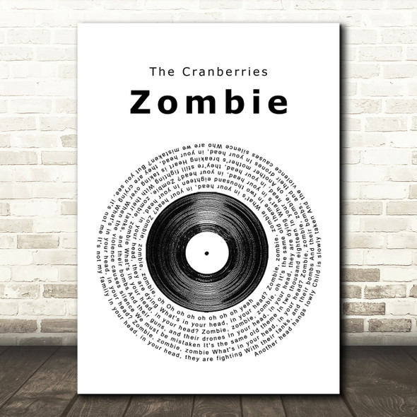 The Cranberries Zombie Vinyl Record Song Lyric Quote Print