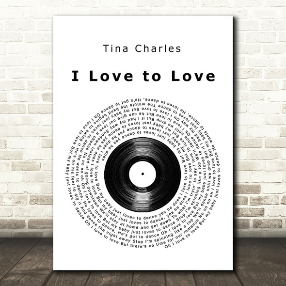 Tina Charles I Love to Love Vinyl Record Song Lyric Quote Print