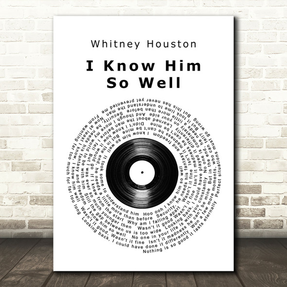 Whitney Houston I Know Him So Well Vinyl Record Song Lyric Quote Print