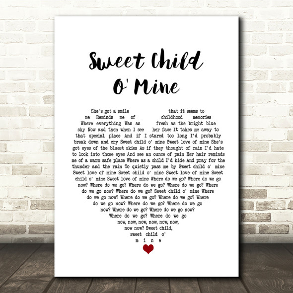 Guns N' Roses Sweet Child O' Mine White Heart Song Lyric Quote Print