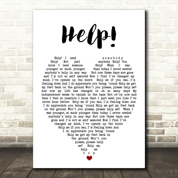 Help The Beatles Quote Song Lyric Heart Print