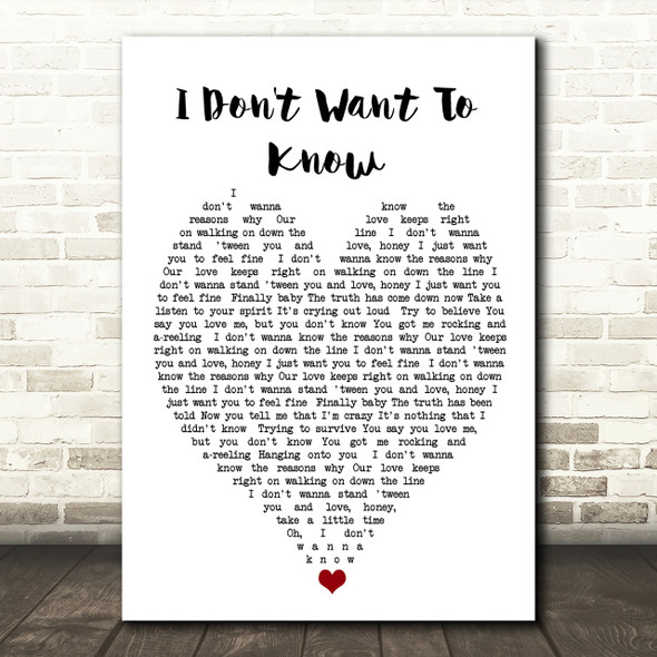 I Don't Want To Know Fleetwood Mac Quote Song Lyric Heart Print