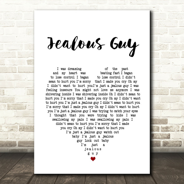 John Lennon Jealous Guy Heart Song Lyric Quote Print