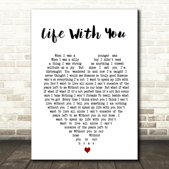 Life With You The Proclaimers Heart Song Lyric Quote Print
