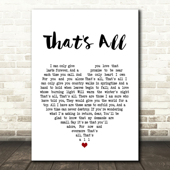 Michael Buble That's All White Heart Song Lyric Quote Print