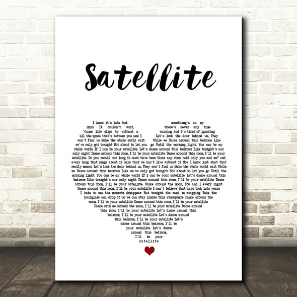 Nickelback Satellite White Heart Song Lyric Quote Print
