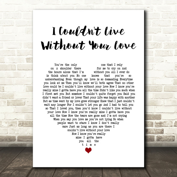 Petula Clark I Couldn't Live Without Your Love White Heart Song Lyric Print