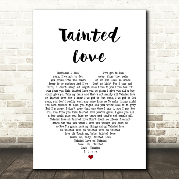 Soft Cell Tainted Love Heart Song Lyric Quote Print