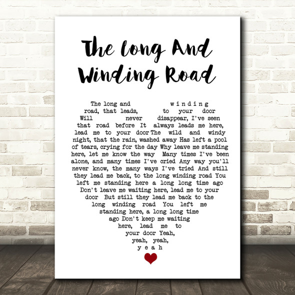 The Long And Winding Road The Beatles Quote Song Lyric Heart Print