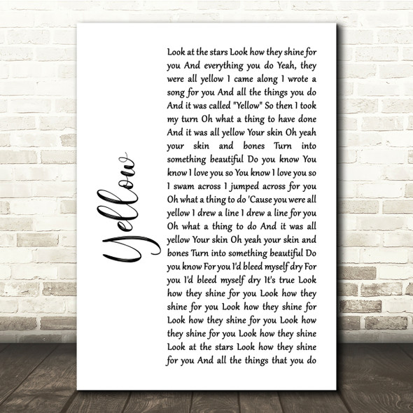 Coldplay Yellow White Script Song Lyric Quote Print