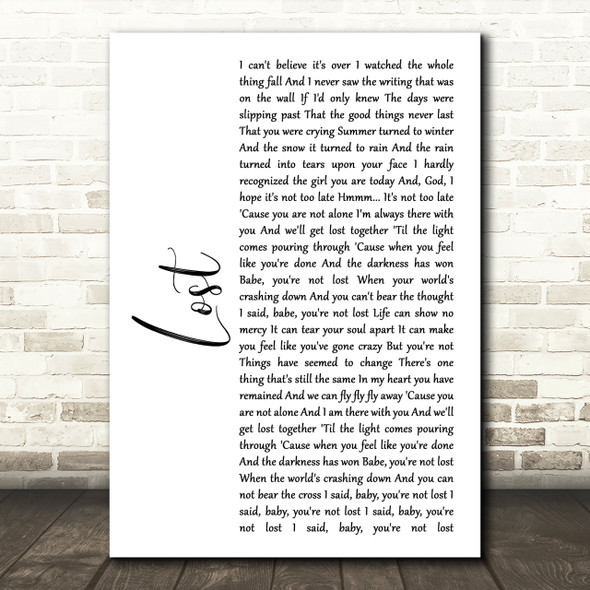 Michael Buble Lost White Script Song Lyric Quote Print